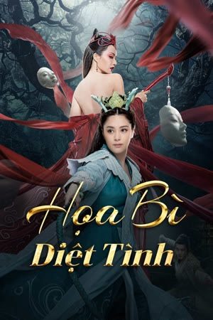 Họa Bì: Diệt Tình VietSub 1080p - Love Without Permission