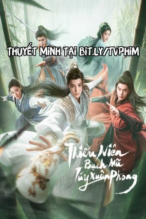 Thiếu Niên Bạch Mã Túy Xuân Phong