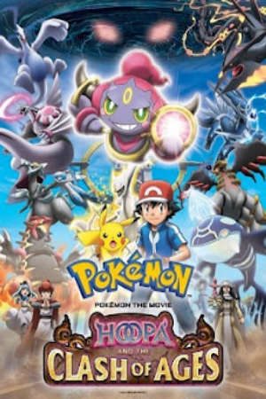 Hoopa và cuộc chiến Pokemon Huyền thoại Thuyết Minh - Pocket Monsters Movie 18 Hoopa And The Clash Of Ages