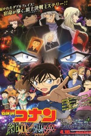 Thám Tử Lừng Danh Conan 20 Cơn Ác Mộng Đen Tối Thuyết Minh - Detective Conan Movie 20 The Darkest Nightmare