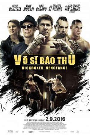 Võ Sĩ Báo Thù Thuyết Minh - Kickboxer Vengeance