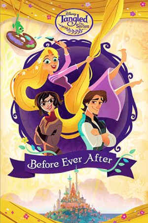 Công Chúa Tóc Dài: Trước Khi Là Mãi Mãi​ Thuyết Minh - Tangled Before Ever After​