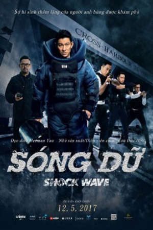 Sóng Dữ Thuyết Minh - Shock Wave