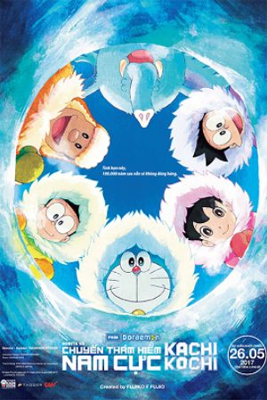 Doraemon: Nobita Và Chuyến Thám Hiểm Nam Cực Kachi Kochi Lồng Tiếng - Doraemon the Movie Kachi Kochi Nobitas Antarctic Big Adventure