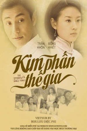 Kim Phấn Thế Gia Thuyết Minh - Gia Tộc Kim Phấn