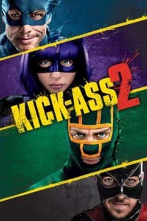 Siêu Anh Hùng 2 Thuyết Minh - Kick Ass 2