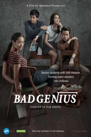 Thiên Tài Bất Hảo Thuyết Minh - Bad Genius