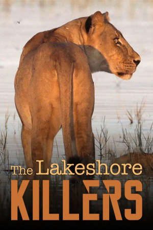 Những Sát Thủ Ven Hồ Thuyết Minh - The Lakeshore Killers