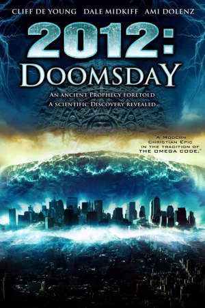 Ngày Tận Thế Thuyết Minh - 2012 Doomsday