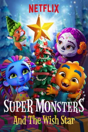 Hội Quái Siêu Cấp: Ngôi Sao Ước Lồng Tiếng - Super Monsters And The Wish Star