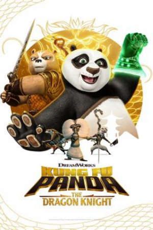 Kung Fu Panda: Hiệp Sĩ Rồng Phần 2 VietSub - Kung Fu Panda: The Dragon Knight Season 2