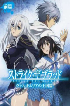 Strike the Blood: Valkyria no Oukoku-hen Vietsub - Strike the Blood OVA