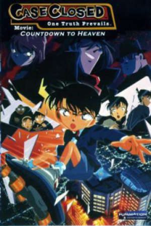 Detective Conan Movie 5: Countdown to Heaven - NHỮNG GIÂY CUỐI CÙNG ĐẾN THIÊN ĐƯỜNG