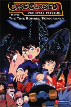 Detective Conan Movie 1: The Timed Skyscraper – Quả Bom Chọc Trời Vietsub - Case Closed The Movie: The Time Bombed Skyscraper, Meitantei Conan: Tokei Jikake no Matenrou