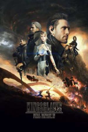 Kingsglaive: Final Fantasy XV