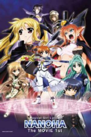 Mahou Shoujo Lyrical Nanoha: The Movie 1st HD - Mahou Shoujo Lyrical Nanoha: The Movie 1st