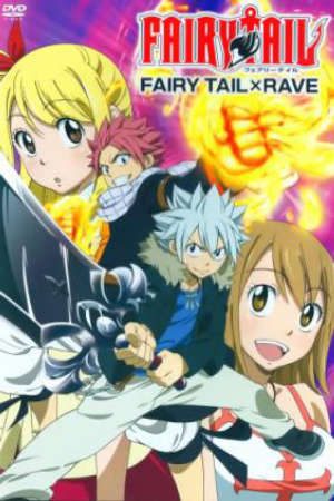 Fairy Tail OVA 6: Fairy Tail X Rave