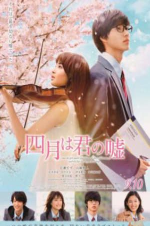 Tháng Tư Là Lời Nói Dối Của Em (Live Action) Vietsub - Shigatsu wa Kimi no Uso