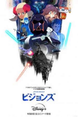 Star Wars: Visions VietSub - スター・ウォーズ：ビジョンズ