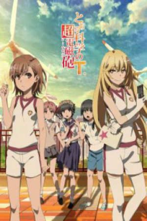 Toaru Kagaku no Railgun T Vietsub - Toaru Kagaku no Railgun T