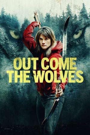 Khi Bầy Sói Xuất Hiện HD - Vietsub - Out Come the Wolves