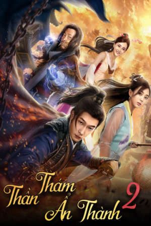 Thần Thám Ẩn Thành 2 HD - Thuyết Minh - 隐市奇闻录2The Hidden Town 2