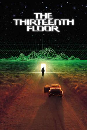 Tầng Thứ 13 HD - Vietsub - The Thirteenth Floor