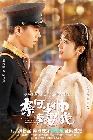 Tại Sao Thiếu Soái Muốn Cưới Tôi Trailer - The Young Commander Insisted On Marrying Me