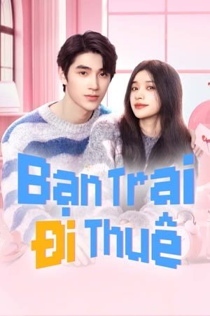 Bạn Trai Đi Thuê Tập 24-End VietSub - Romantic Boyfriend