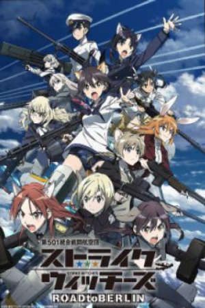 Strike Witches: Road to Berlin Vietsub - Strike Witches: Road to Berlin