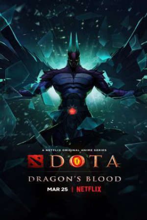 DOTA: Dragon’s Blood Vietsub - DOTA: Dragon's Blood