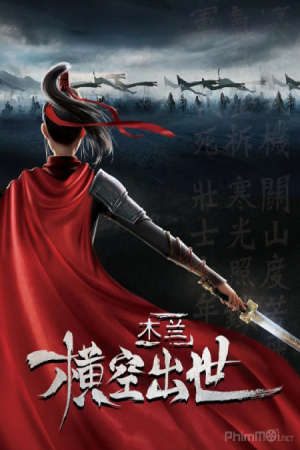 Mộc Lan: Hoàng Không Xuất Thế HD - Kung Fu Mulan