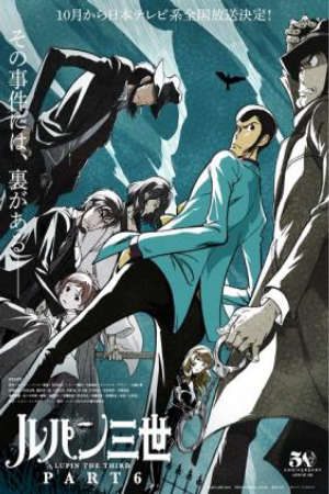 Lupin III: Part 6 VietSub - LUPIN THE 3rd PART 6, Lupin III: Part VI, Lupin Sansei Part VI