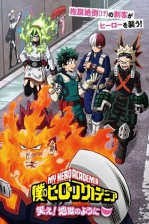 My Hero Academia Laugh! As if you are in hell (2022) VietSub - My Hero Academia Laugh! As if you are in hell