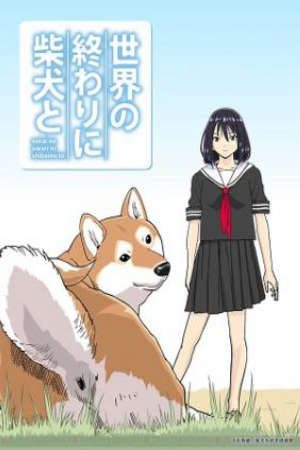 Ngày Tận Thế Với Chú Chó Shiba Của Tôi VietSub - Sekai no Owari ni Shiba Inu to