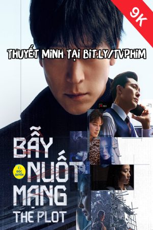 Bẫy Nuốt Mạng Thuyết Minh - The Plot