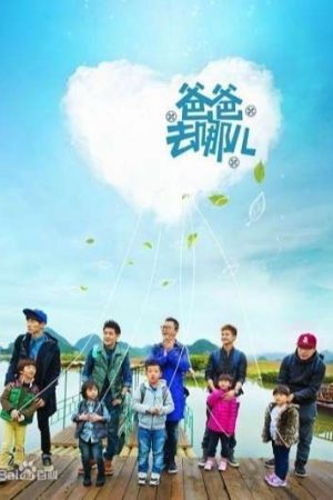 Bố ƠI Mình Đi Đâu Thế (China Ver) Season 3