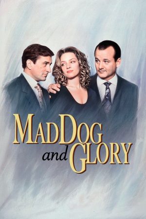 Chó Điên Và Người Đẹp HD Vietsub - Mad Dog and Glory