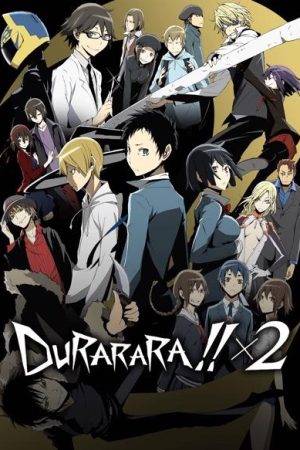 Thành Phố Bí Ẩn (Phần 3) Tập 12 Thuyết Minh - Durarara!! x2 Ten 2015