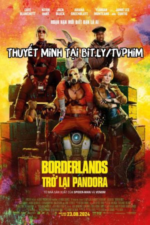 Borderlands: Trở Lại Pandora Thuyết Minh - Borderlands